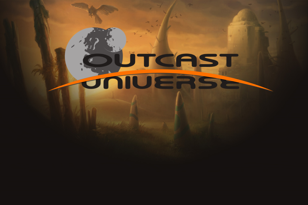 The start of creating Outcast Universe