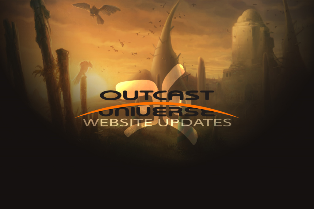 Outcast Universe – Website updates #2
