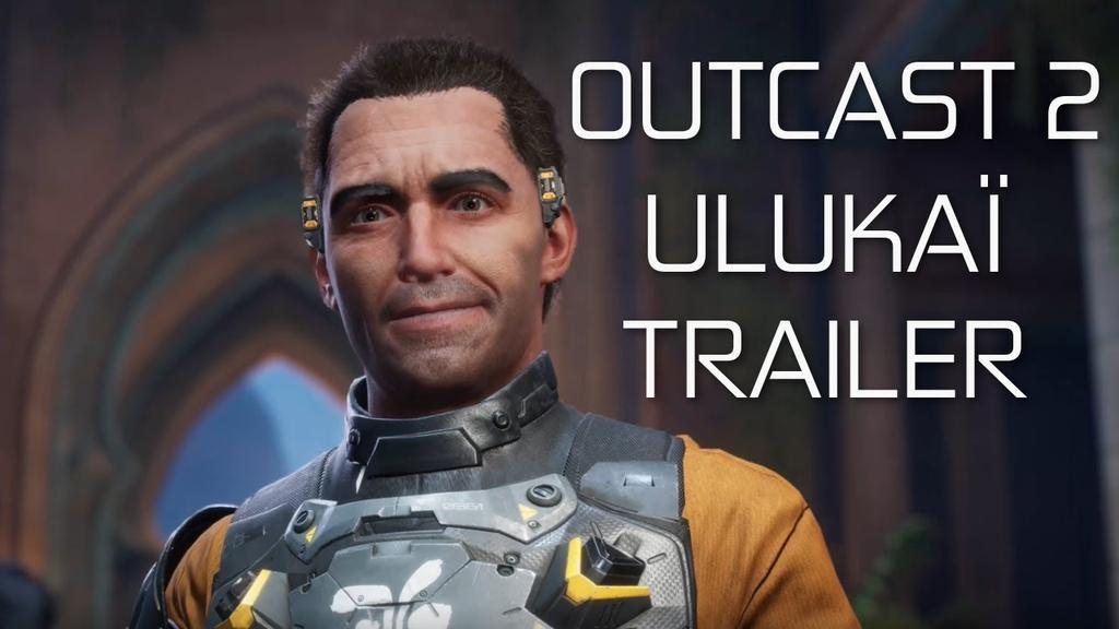 Outcast 2 A New Beginning - Legend Of The Ulukaï trailer
