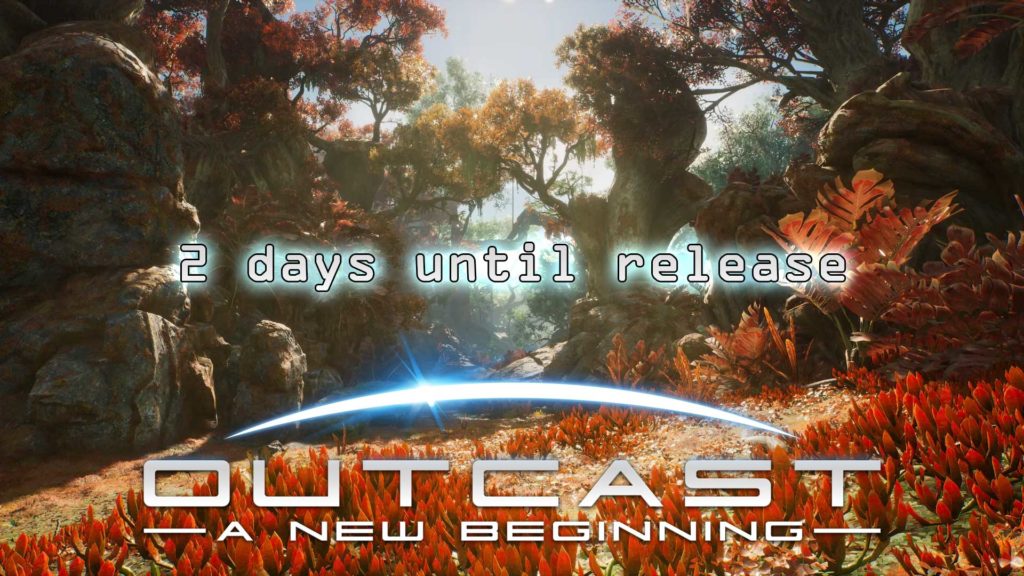2 days until the release of Outcast – A New Beginning!